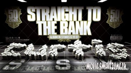 50 Cent - Straight To The Bank (Music video for psp)