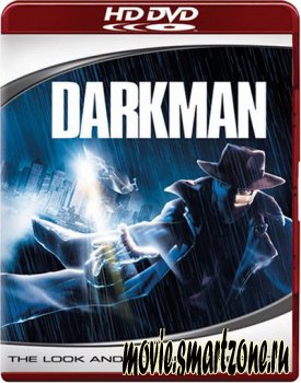 Человек тьмы / Darkman (1990) HDTV 1080p+HDTV 720p+DVD5