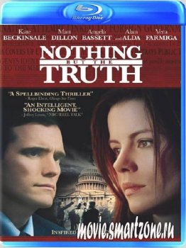 Ничего, кроме правды / Nothing But the Truth (2008) BDRip 720p