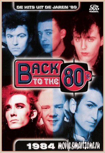 VA - Back to the 80`s – 1984 (2004) DVDRip