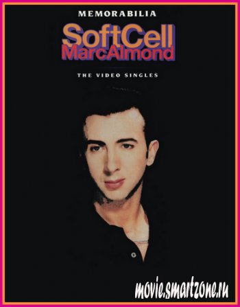 Marc Almond & Soft Cell – Memorabilia (1991) TVRip