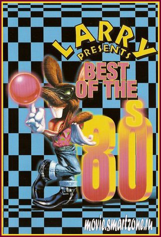 VA - Larry presents best of 80's (2004) DVDRip