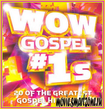 VA - WOW GOSPEL #1s 20 of the Greatest Gospel Hits Ever! (2007) DVDRip