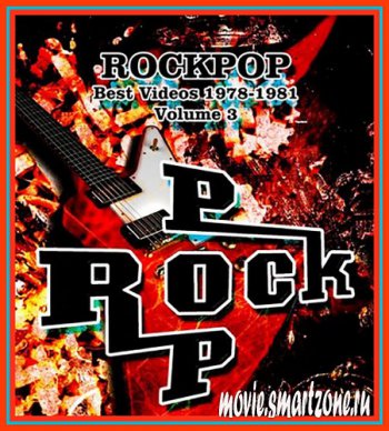 VA – Rock & Pop - Best Videos - 1978 - 1981 - Vol. 3 (2013) TVRip