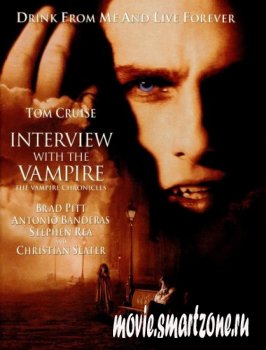 Интервью с вампиром/ Interview with the Vampire: The Vampire Chronicles(1994)DVDrip