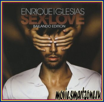 Enrique Iglesias - Sex and Love (Bailando Edition)(2014)DVDRip